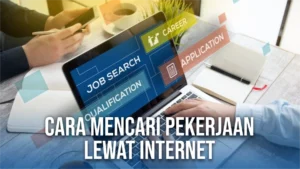 Cara-Mencari-Pekerjaan-Lewat-Internet