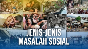 Jenis-jenis-Masalah-Sosial
