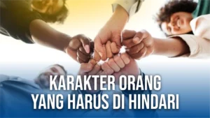 Karakter-Orang-yang-Harus-di-Hindari