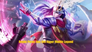 Arti-Hyper-Mobile-Legend
