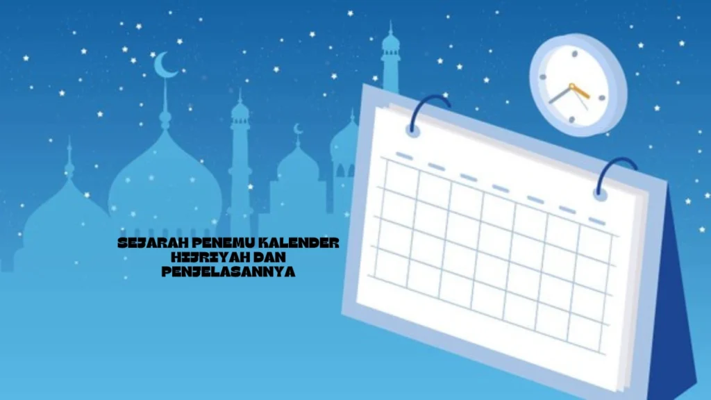 Penemu-Kalender-Hijriyah