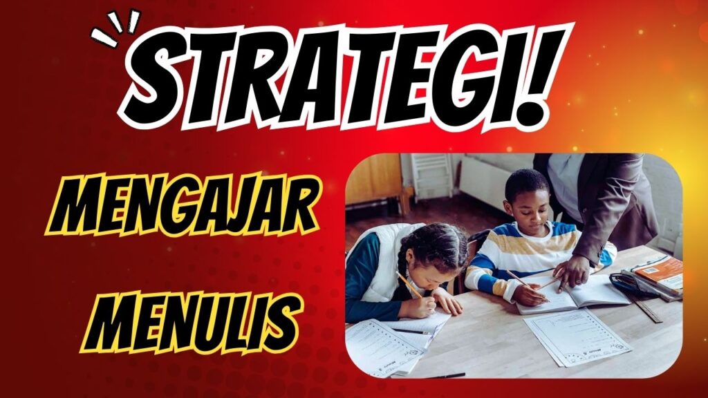 Mengajar Menulis - akperrsdustira.ac.id